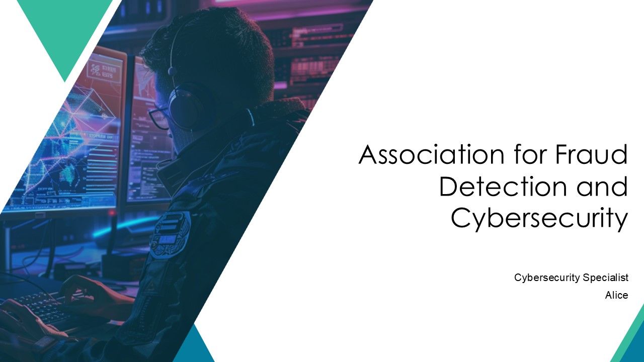 Association For Fraud Detection And Cybersecurity PPT Summary AT