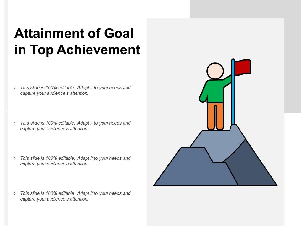 Attainment of goal in top achievement Slide00
