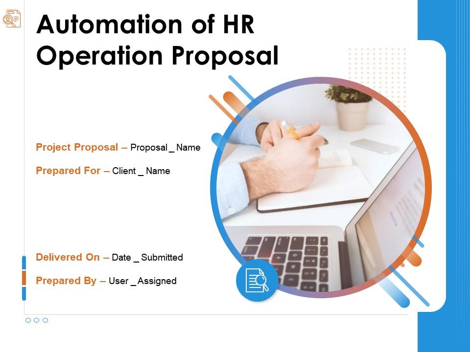 Automation of hr operation proposal powerpoint presentation slides