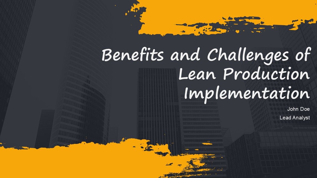 Benefits And Challenges Of Lean Production Implementation PPT Example AT