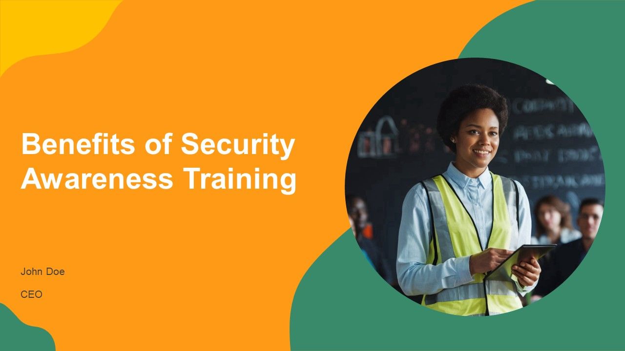Benefits Of Security Awareness Training PPT Information AT