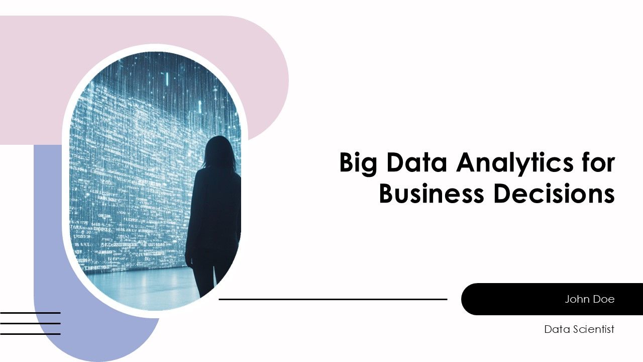 Big Data Analytics For Business Decisions PPT Slides AT