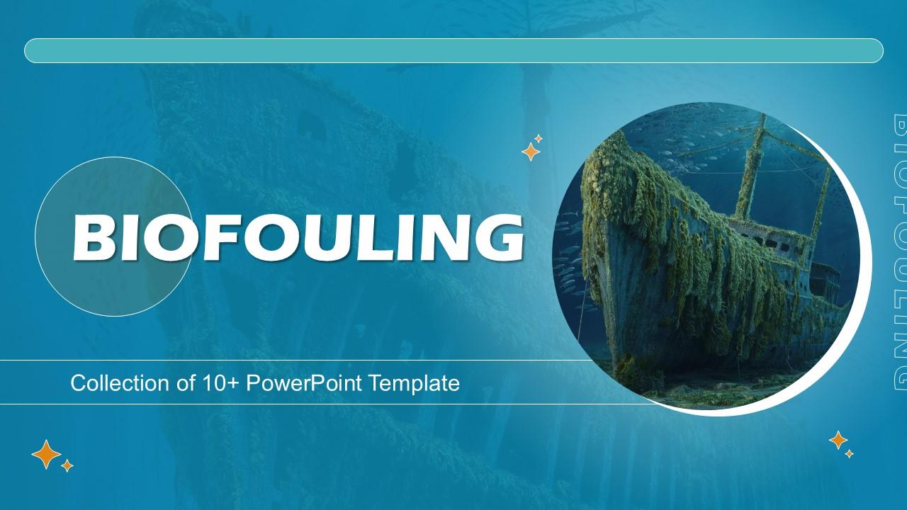 Biofouling Powerpoint Template Bundles Ppt Slide