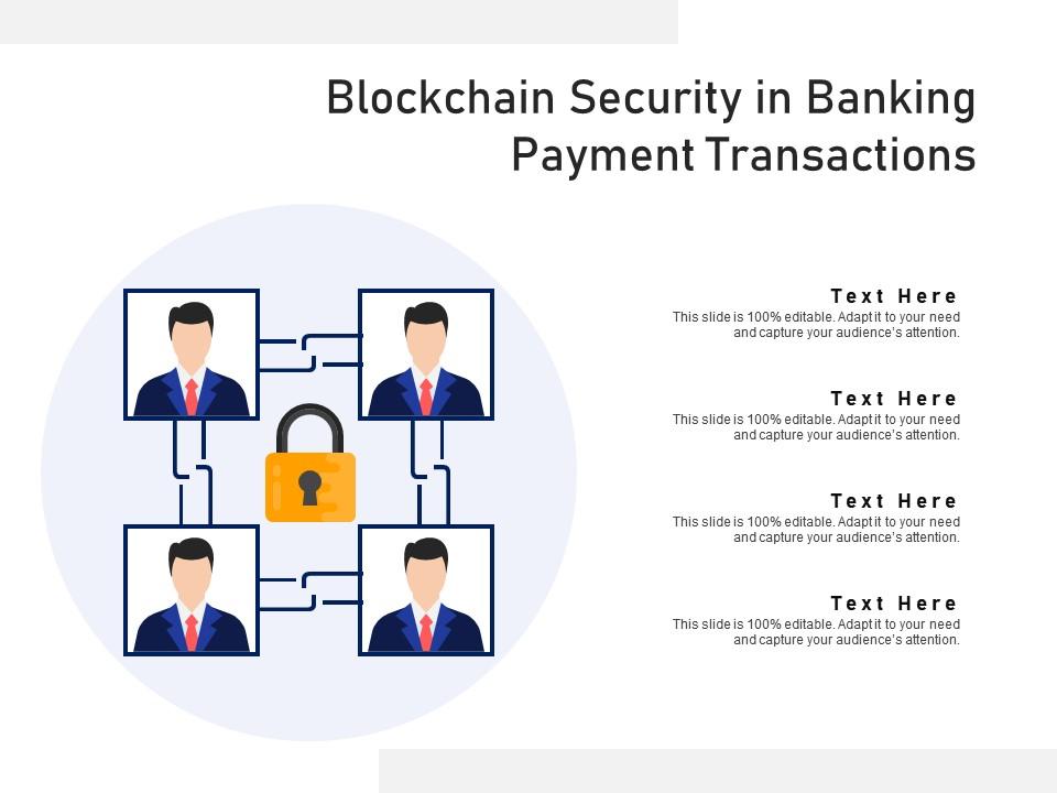 Blockchain security in banking payment transactions Slide01