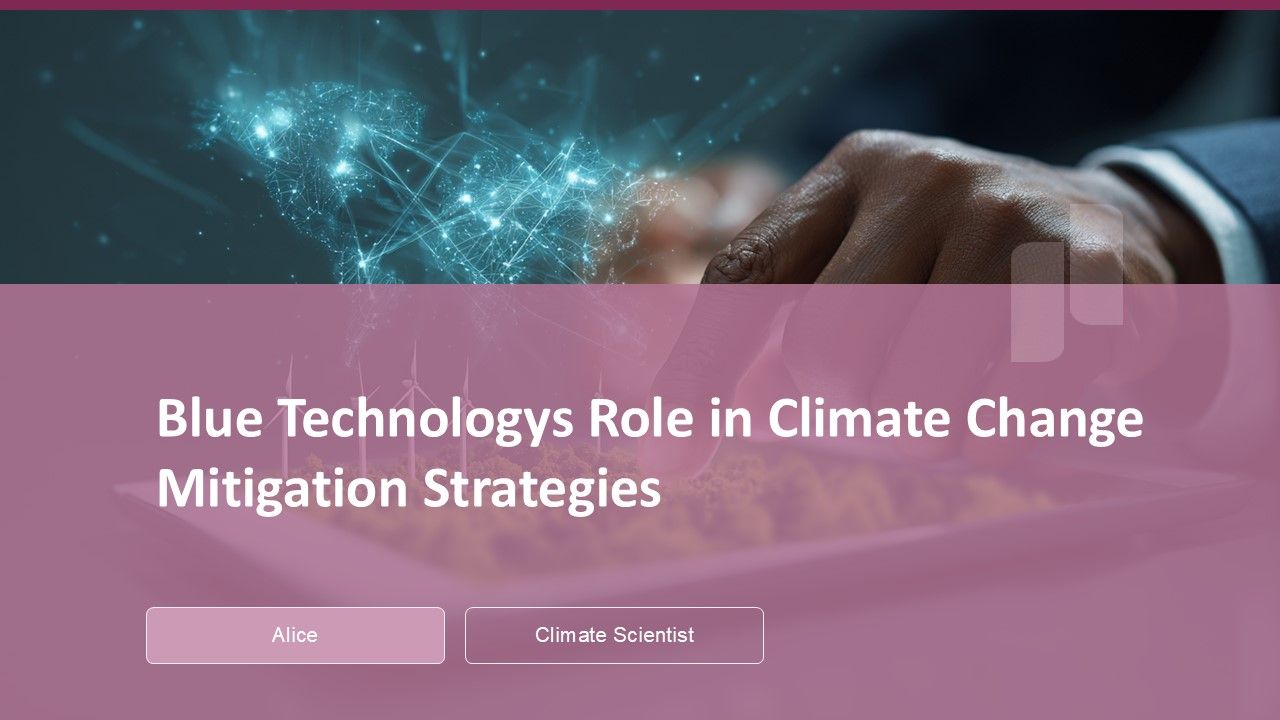 Blue Technologys Role In Climate Change Mitigation Strategies PPT ...