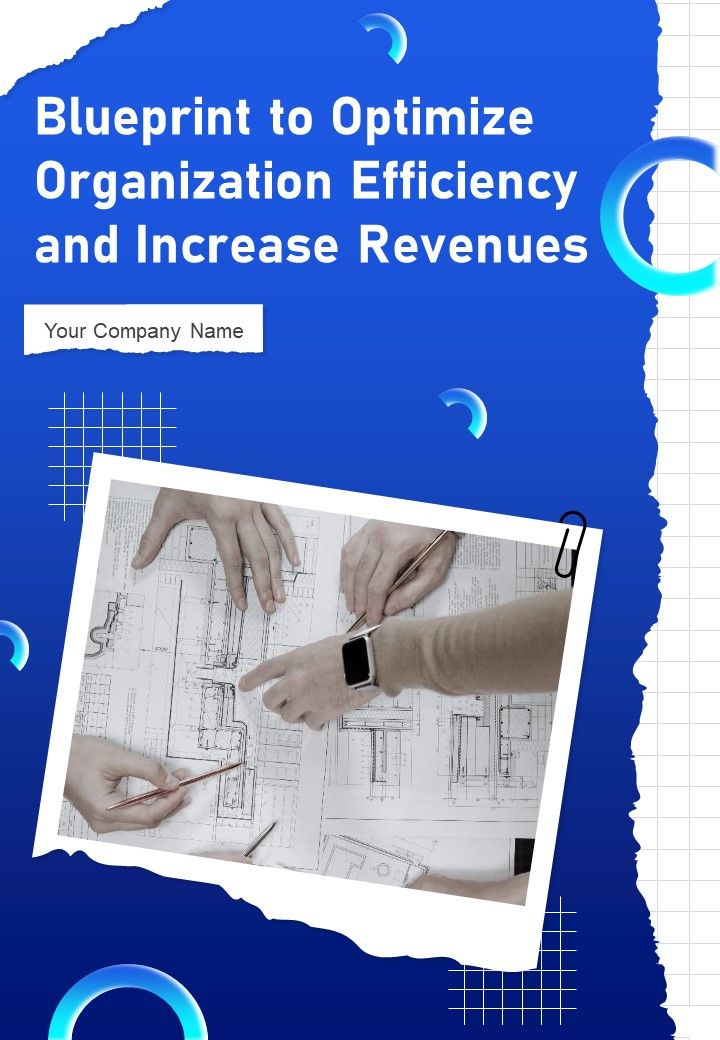 Blueprint To Optimize Organization Efficiency And Increase Revenues Report Sample Example Document Slide01