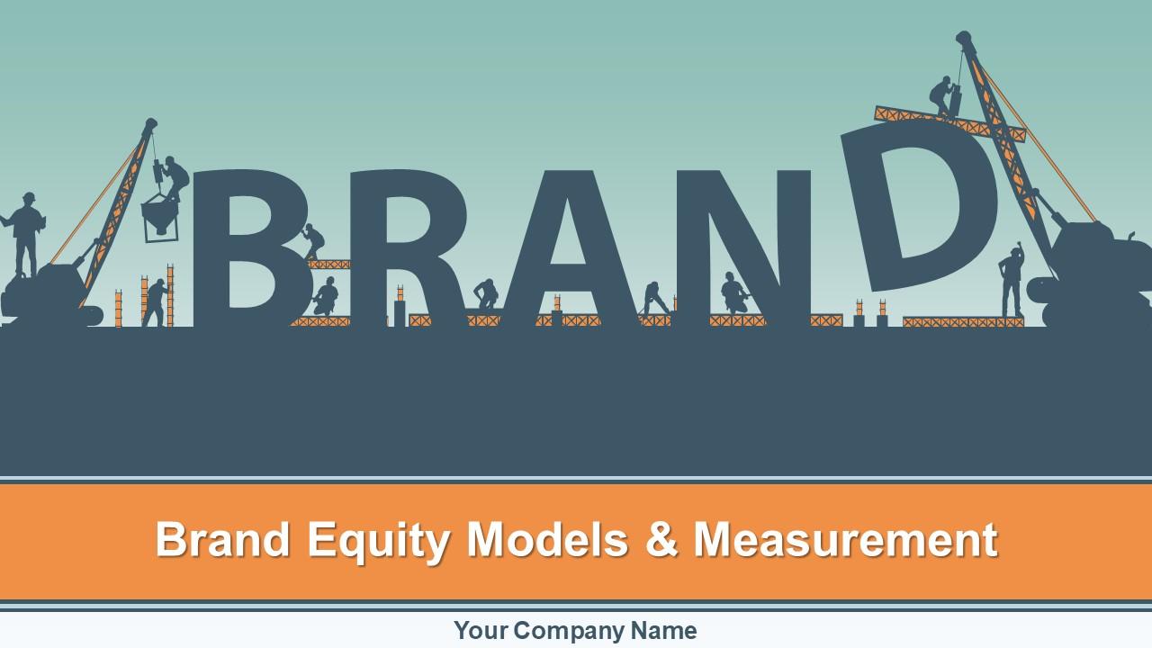 Brand equity model and measurement powerpoint presentation slides Slide01