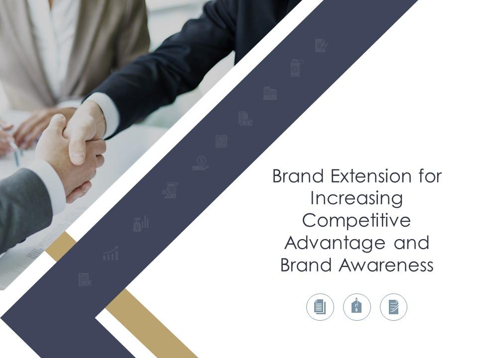 Brand extension for increasing competitive advantage and brand awareness powerpoint presentation slides Slide01