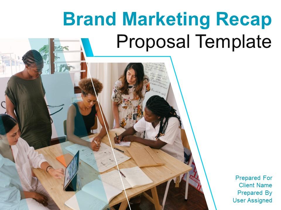 Brand Marketing Recap Proposal Template Powerpoint Presentation Slide01