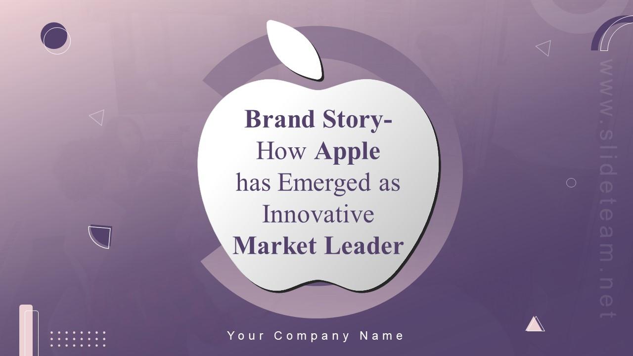 Brand Story How Apple Has Emerged As Innovative Market Leader Branding CD Slide01