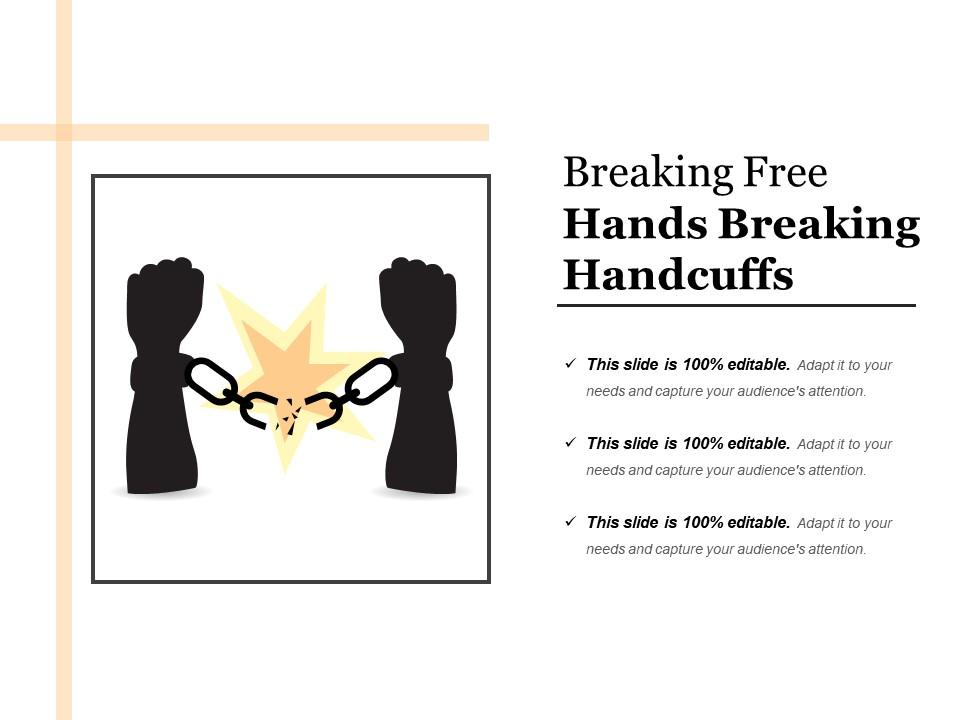 Breaking Free Hands Breaking Handcuffs Presentation Graphics