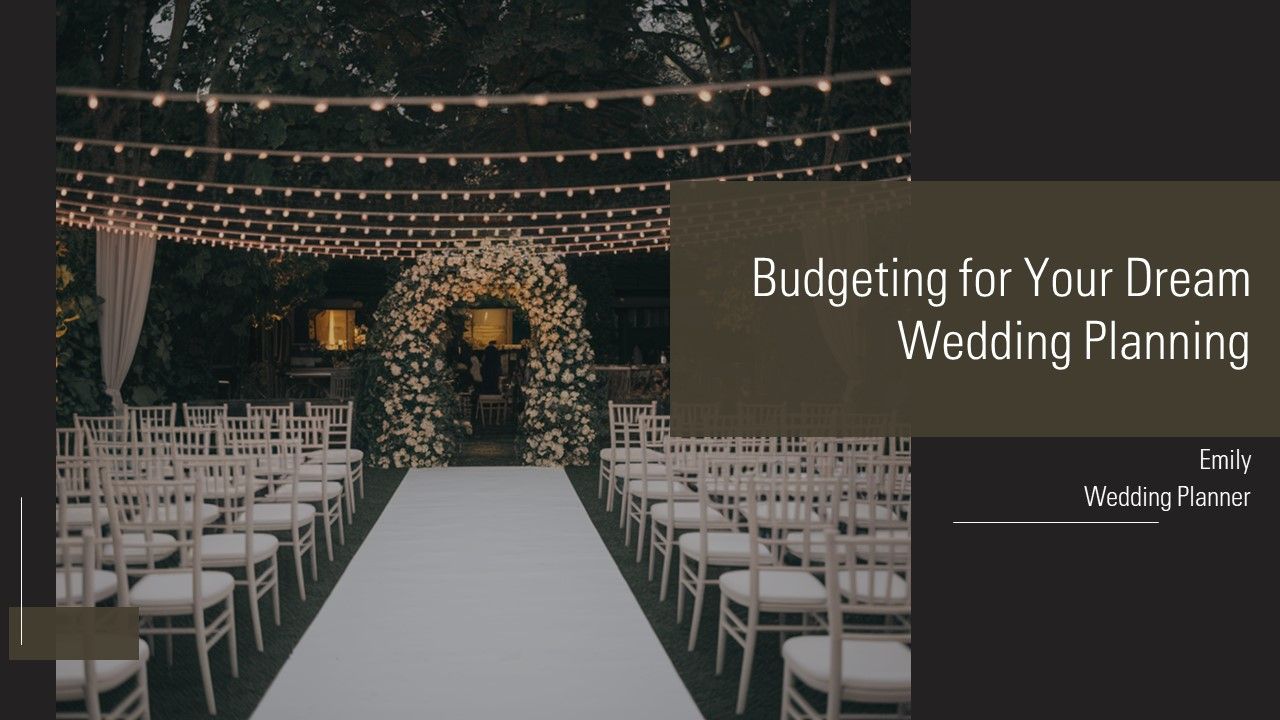 Budgeting For Your Dream Wedding Planning PPT Demonstration AT