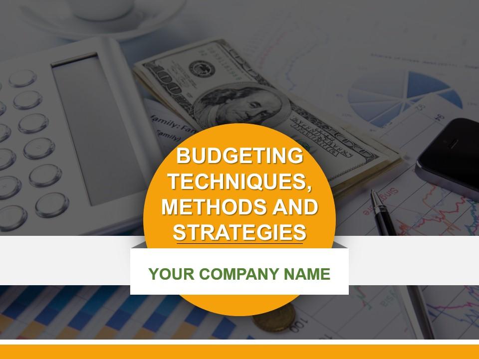 budgeting_techniques_methods_and_strategies_powerpoint_presentation_slides_Slide01