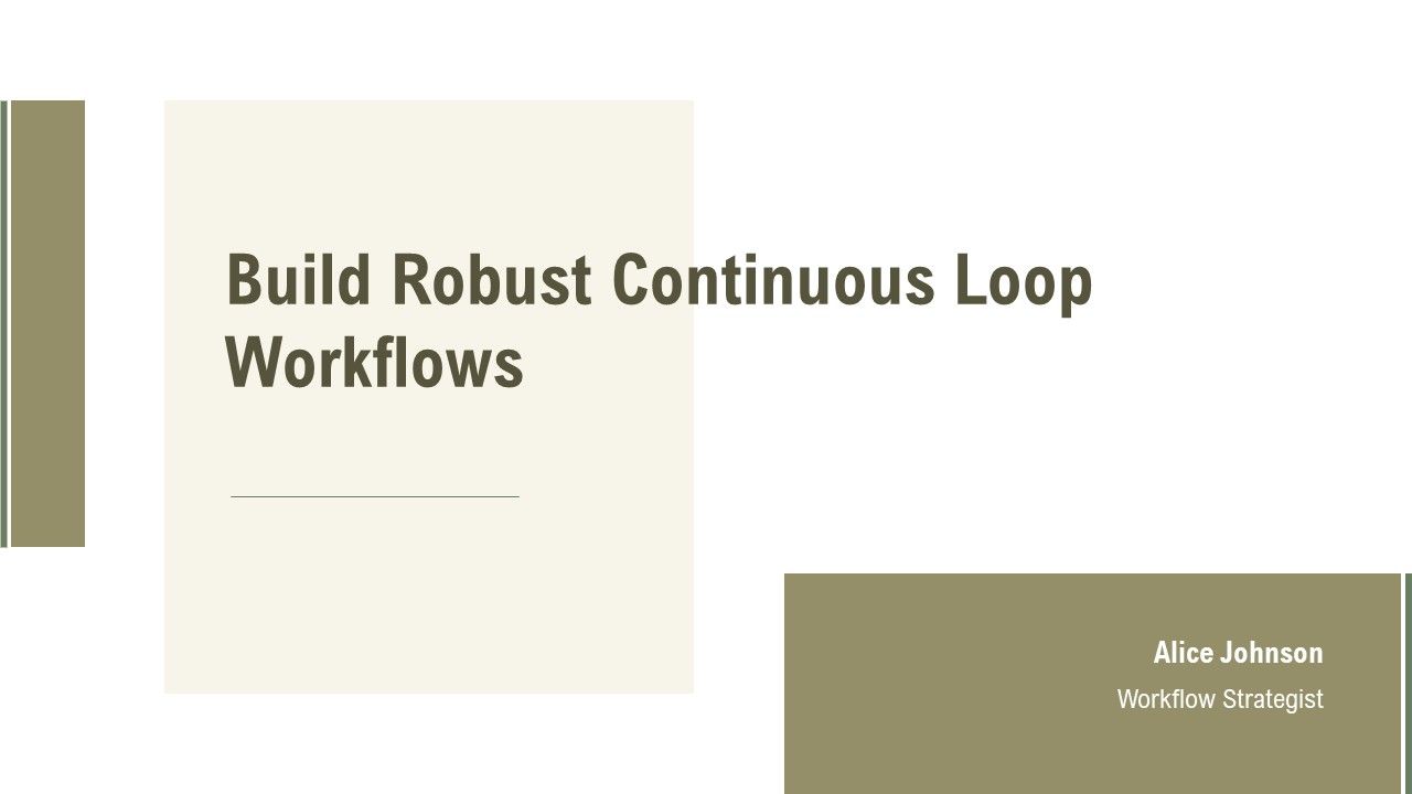 Build Robust Continuous Loop Workflows PPT Graphics AT Build Robust Continuous Loop Workflows PPT Graphics AT