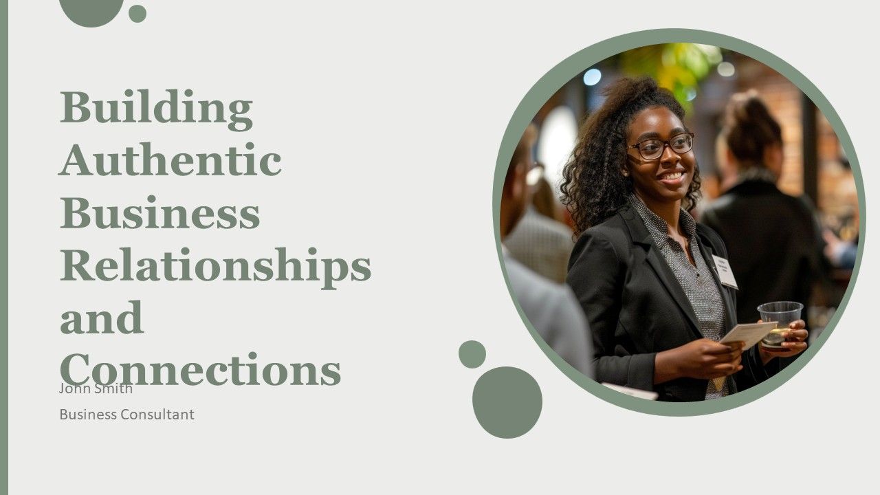 Building Authentic Business Relationships And Connections PPT Example AT Building Authentic Business Relationships And Connections PPT Example AT