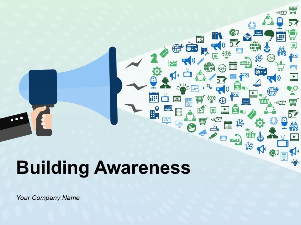 Building awareness powerpoint presentation slides Slide00