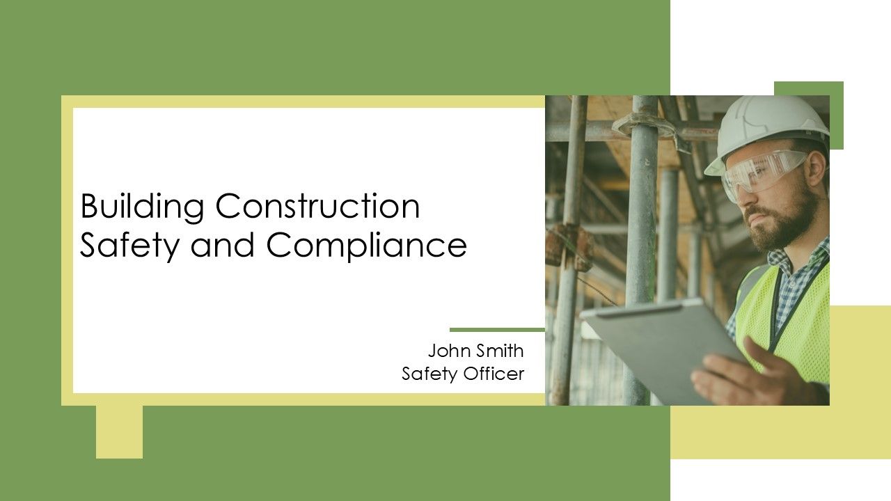 Building Construction Safety And Compliance PPT Slides AT