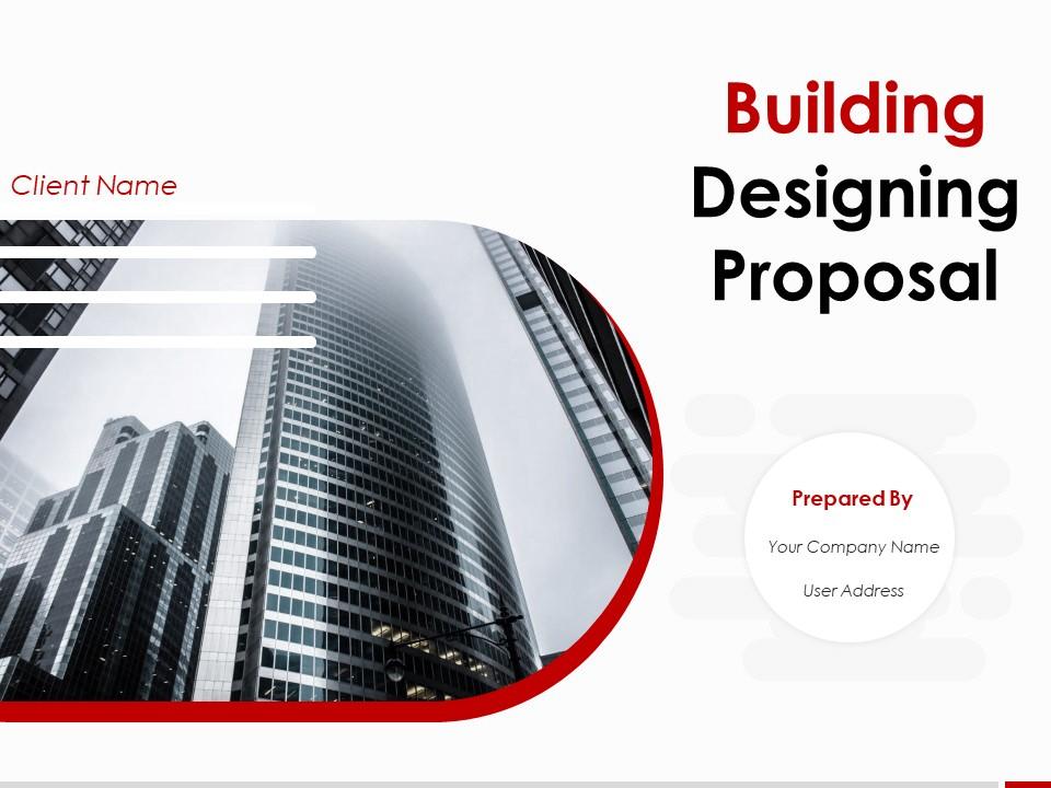 Building designing proposal powerpoint presentation slides