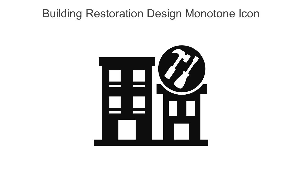 Building Restoration Design Monotone Icon In Powerpoint Pptx Png And Editable Eps Format Slide01