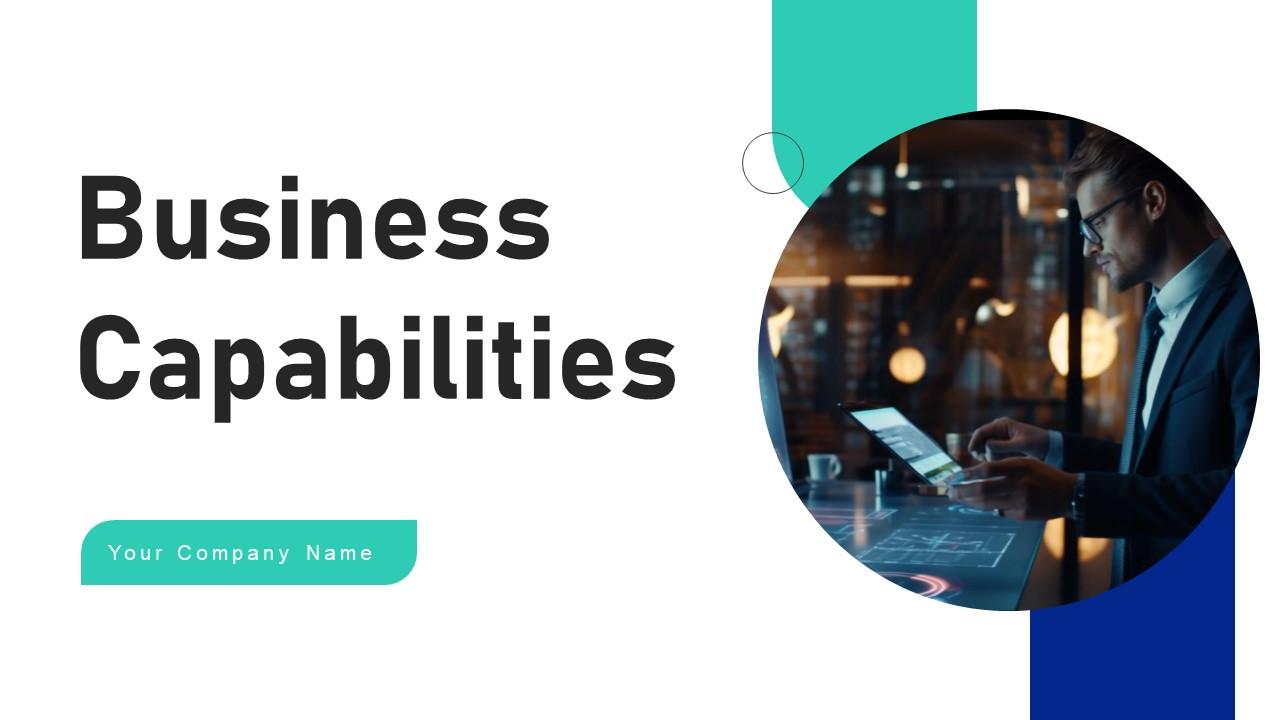 Business Capabilities Powerpoint Ppt Template Bundles Ppt Example Business Capabilities Powerpoint Ppt Template Bundles Ppt Example