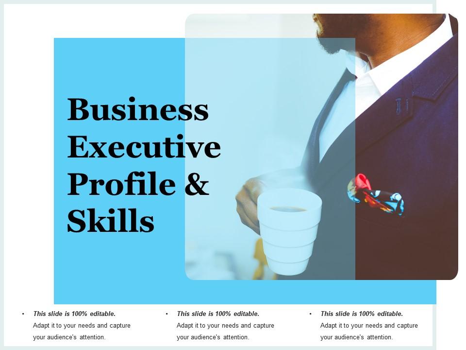 Business executive profile and skills Slide00