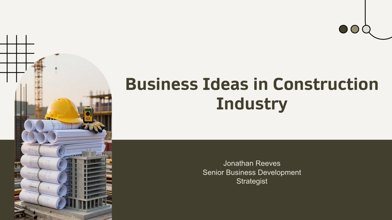 Business Ideas In Construction Industry PPT Structure VA Business Ideas In Construction Industry PPT Structure VA