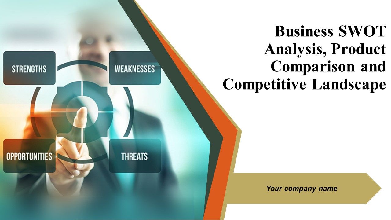 Business Swot Analysis Product Comparison And Competitive Landscape Powerpoint Presentation Slides Slide01