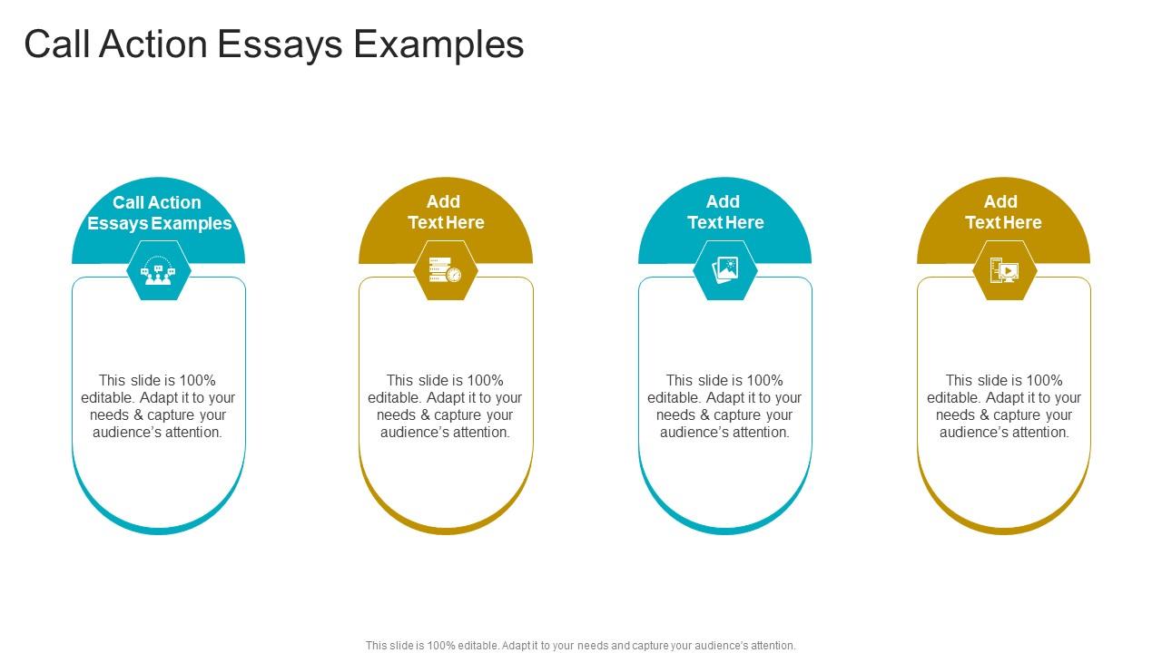 Call Action Essays Examples In Powerpoint And Google Slides Cpb PPT Slide