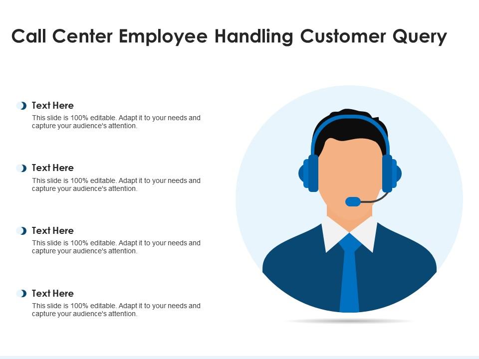 Call center employee handling customer query Slide01