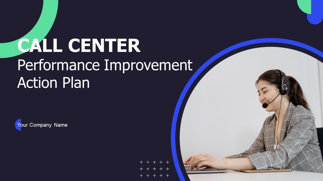 Call Center Performance Improvement Action Plan Powerpoint Presentation Slides Slide01