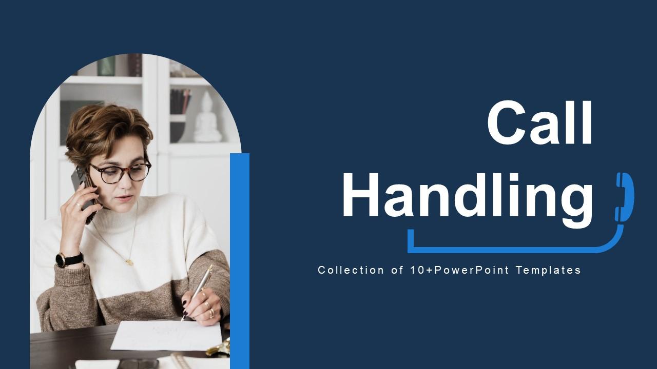 Call Handling Powerpoint PPT Template Bundles PPT PowerPoint