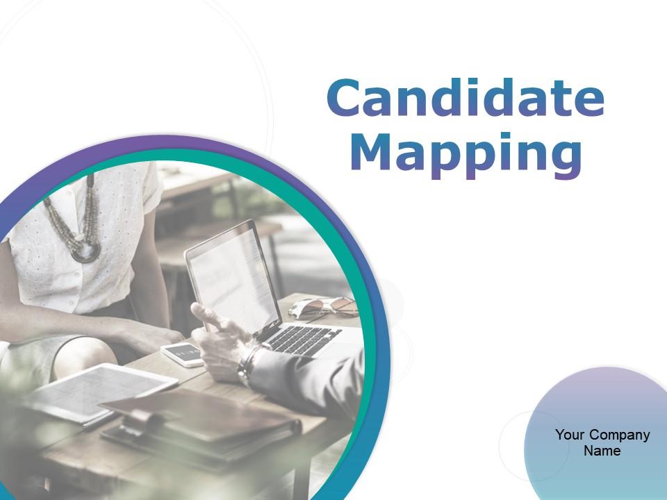 Candidate Mapping Powerpoint Presentation Slides Presentation