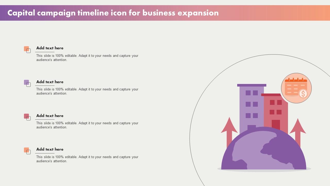 Capital Campaign Timeline Icon For Business Expansion PPT Template