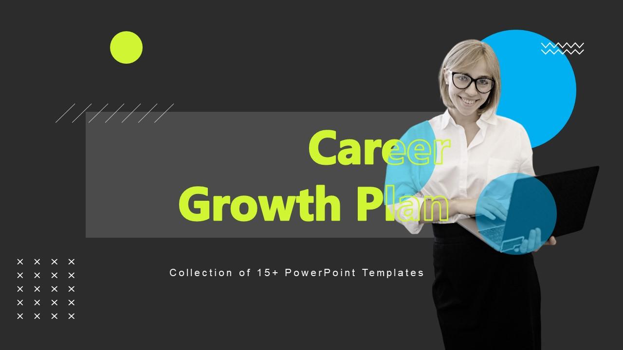 Career Growth Plan Powerpoint Ppt Template Bundles