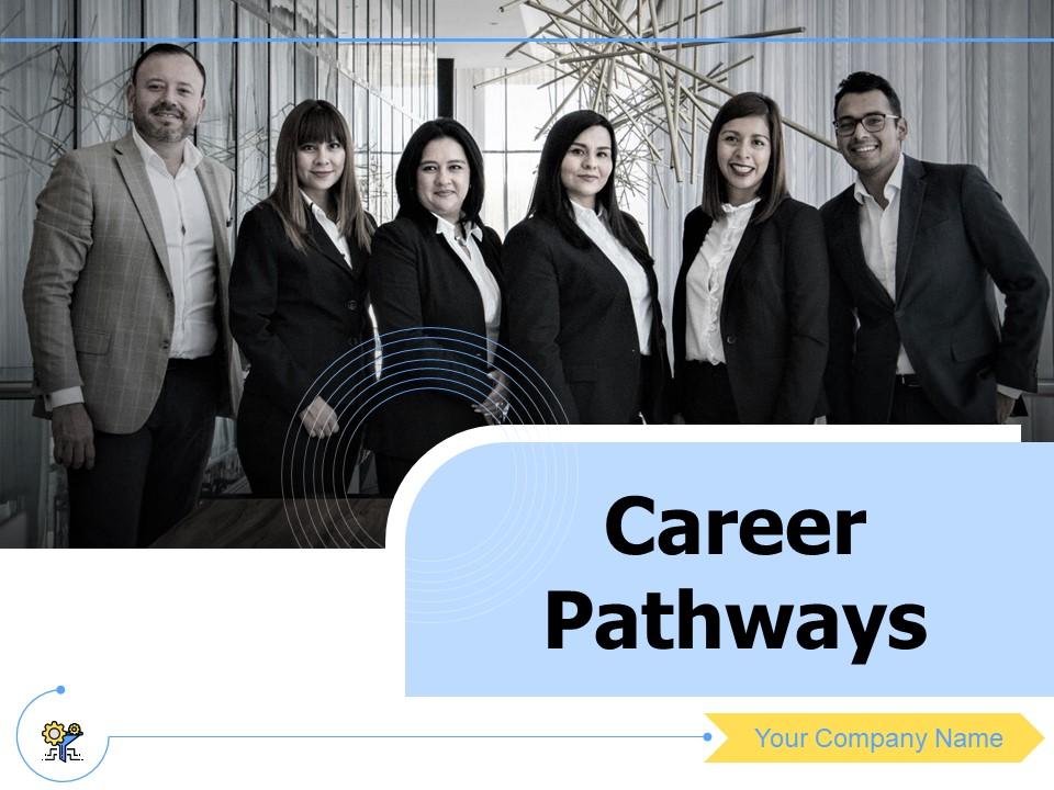 Career Pathways Powerpoint Presentation Slides Presentation Graphics Career Pathways Powerpoint Presentation Slides Presentation Graphics