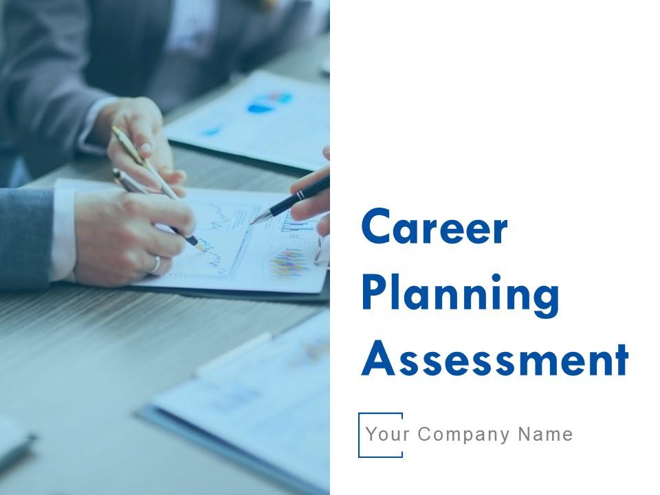 Career planning assessment powerpoint presentation slides Slide01