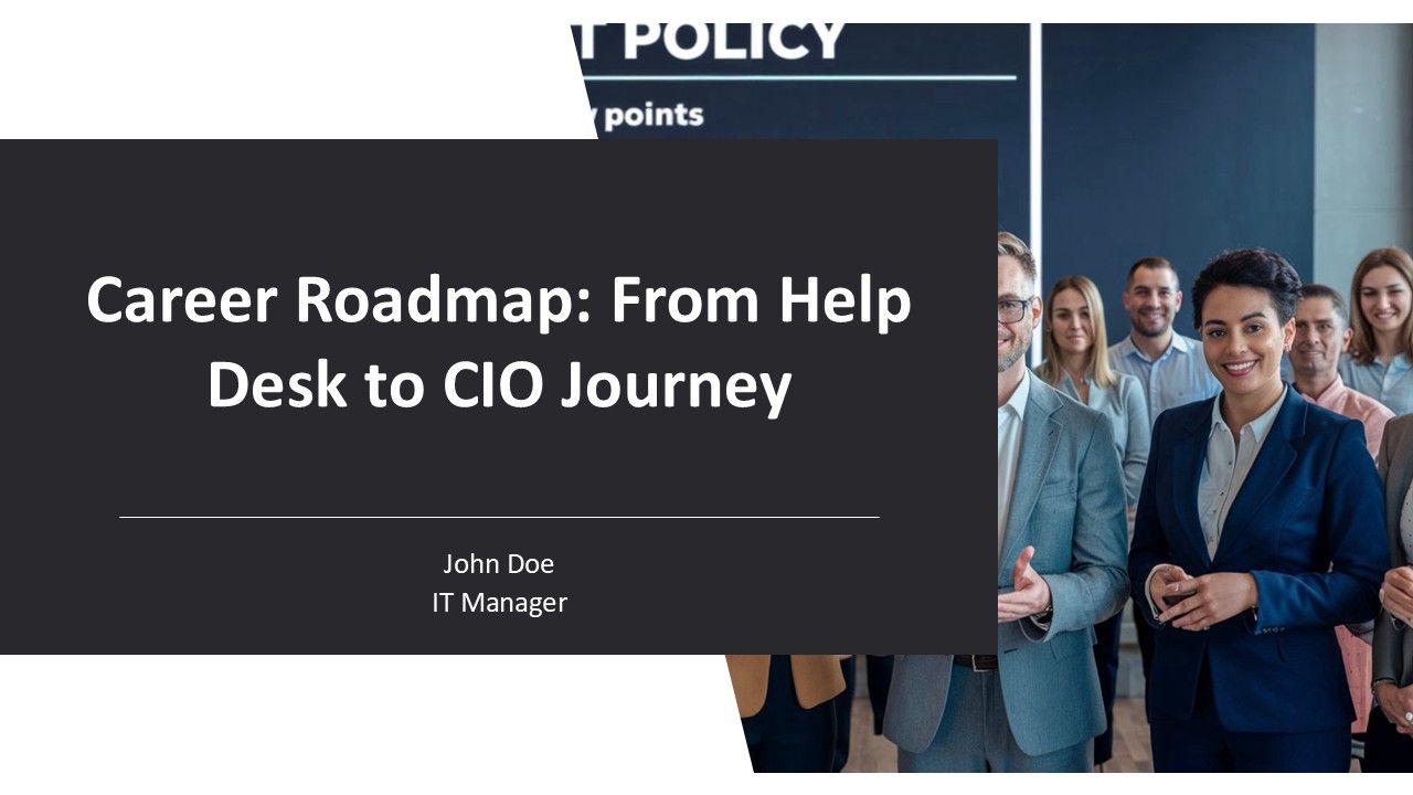 Career Roadmap From Help Desk To CIO Journey PPT Presentation AT