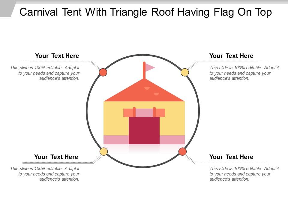 Carnival tent with triangle roof having flag on top Slide01