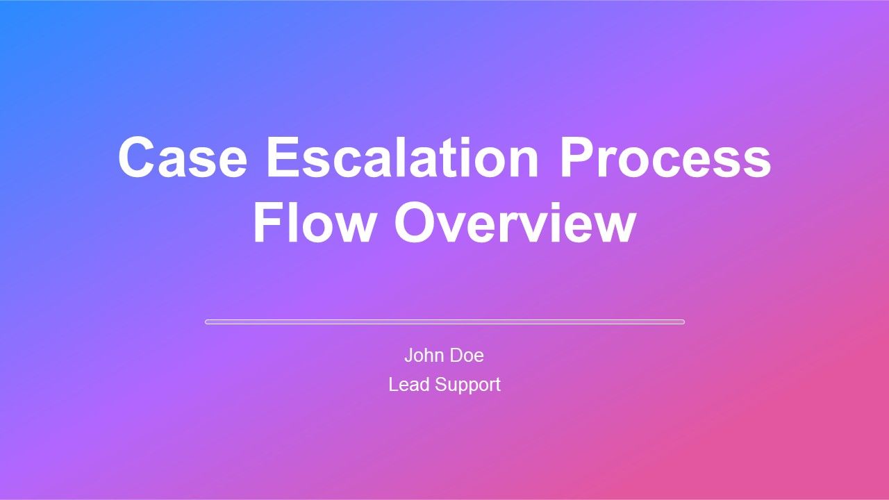 Case Escalation Process Flow Overview PPT Presentation AT