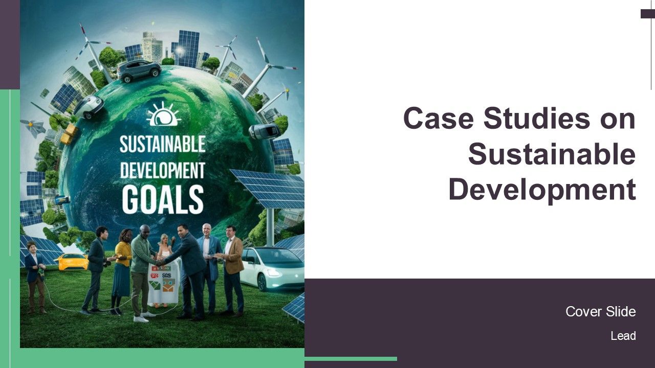 Case Studies On Sustainable Development PPT Summary AT Case Studies On Sustainable Development PPT Summary AT