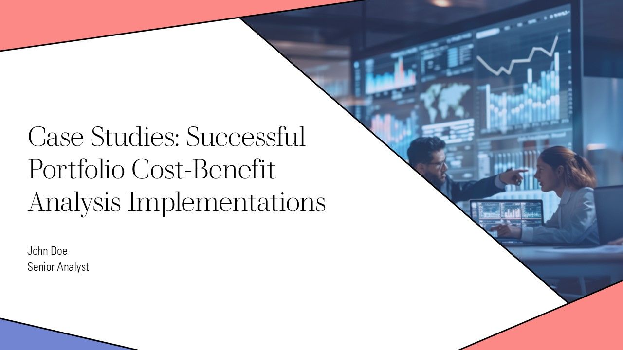 Case Studies Successful Portfolio Cost Benefit Analysis Implementations ...
