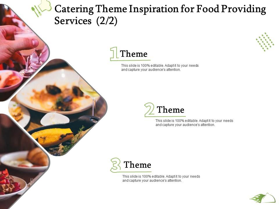 Catering Theme Inspiration For Food Providing Services Ppt Powerpoint ...
