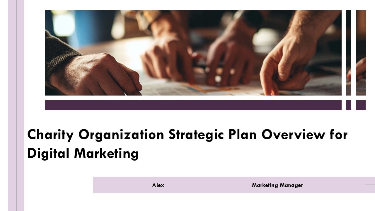 Charity Organization Strategic Plan Overview For Digital Marketing PPT Example AT Charity Organization Strategic Plan Overview For Digital Marketing PPT Example AT