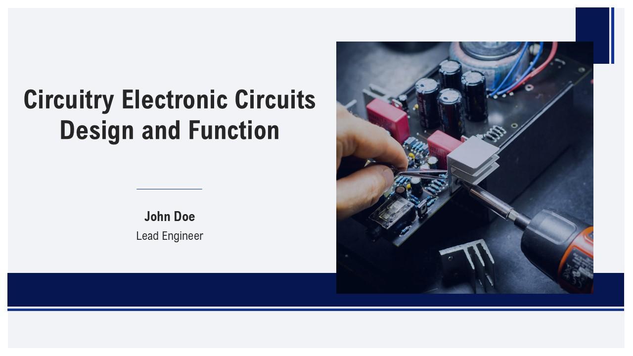 Circuitry Electronic Circuits Design And Function PPT Presentation ST ...