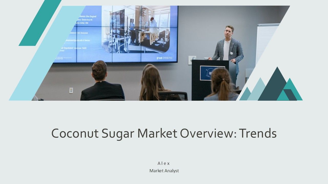 Coconut Sugar Market Overview Trends PPT Summary AT Coconut Sugar Market Overview Trends PPT Summary AT