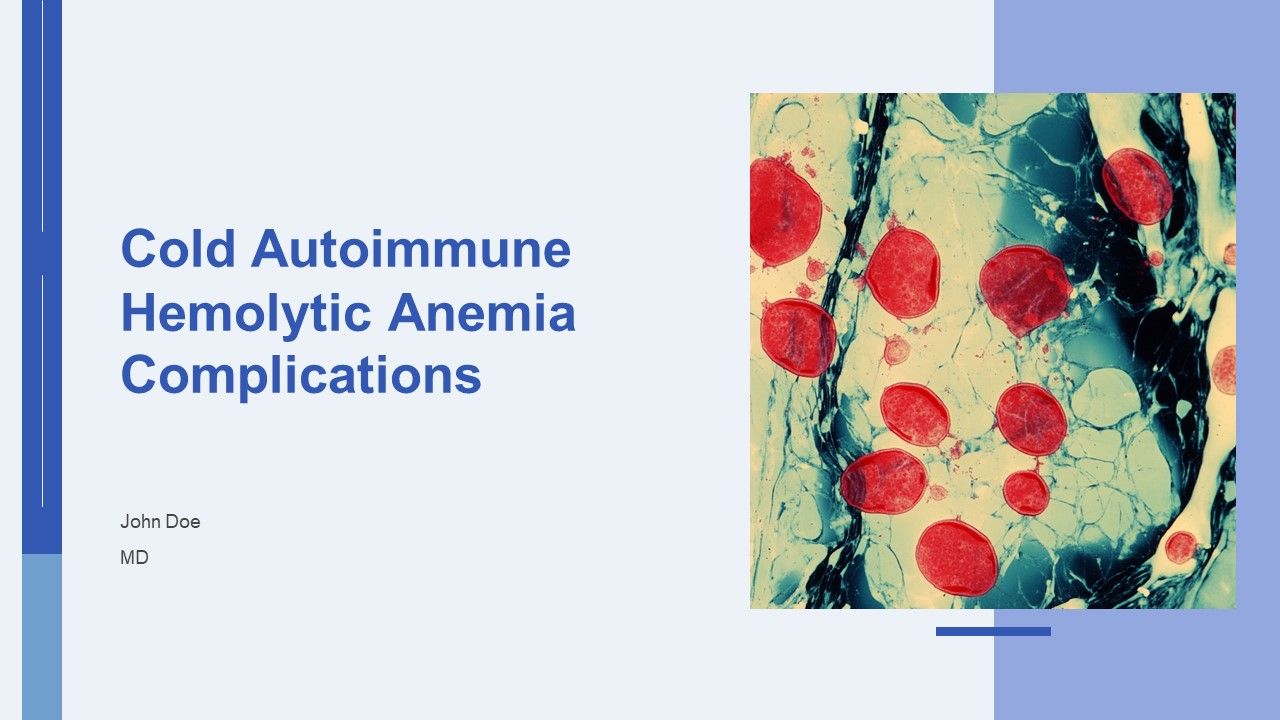 Cold Autoimmune Hemolytic Anemia Complications PPT Mockup AT Cold Autoimmune Hemolytic Anemia Complications PPT Mockup AT