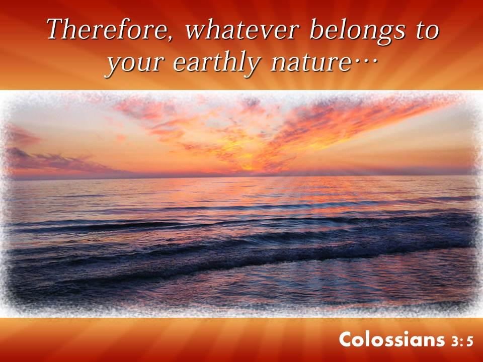 colossians_3_5_therefore_whatever_belongs_powerpoint_church_sermon_Slide01
