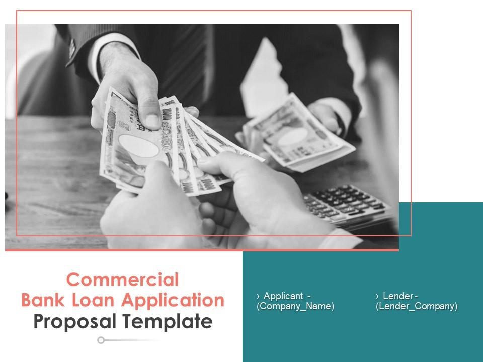 Commercial Bank Loan Application Proposal Template Powerpoint