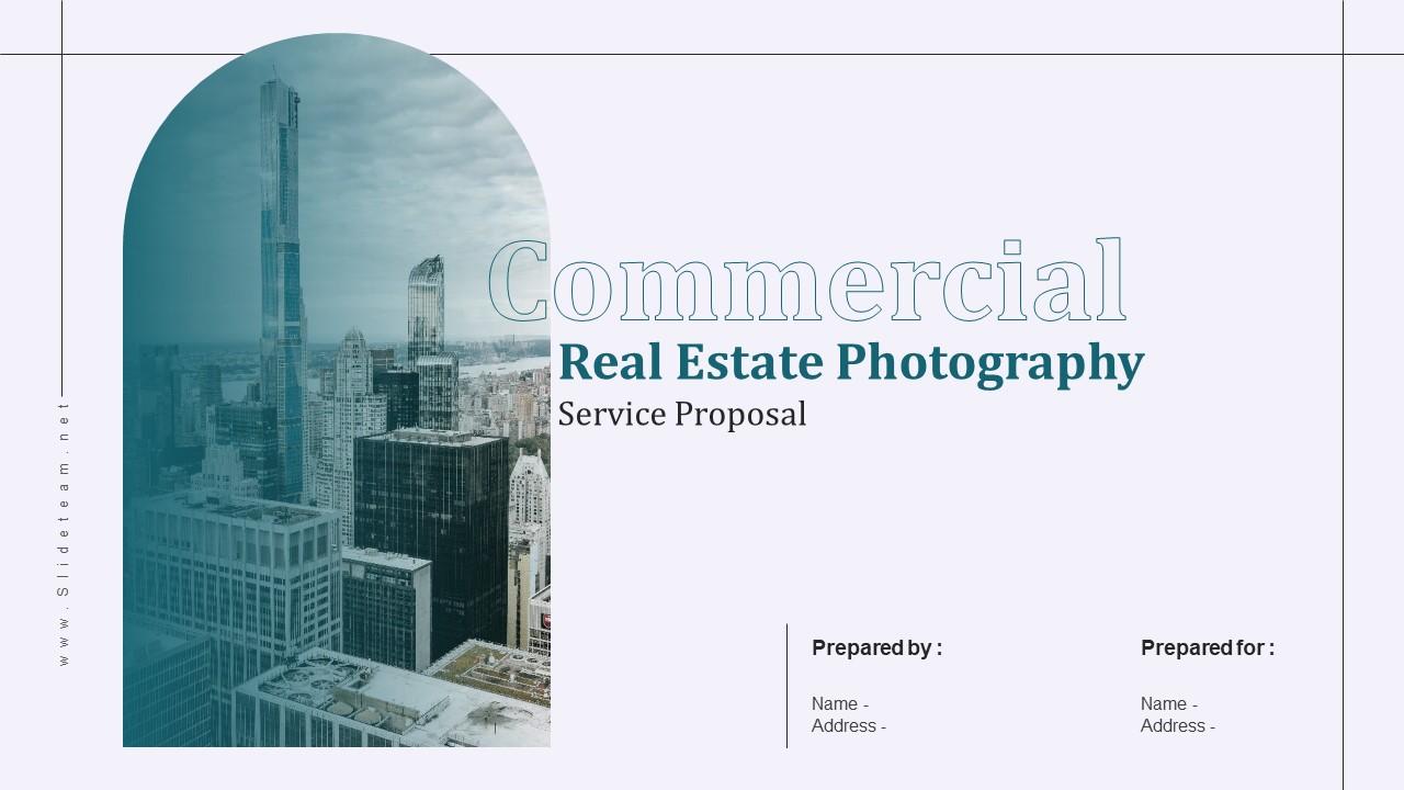 Commercial Real Estate Photography Service Proposal Powerpoint Presentation Slides Slide01