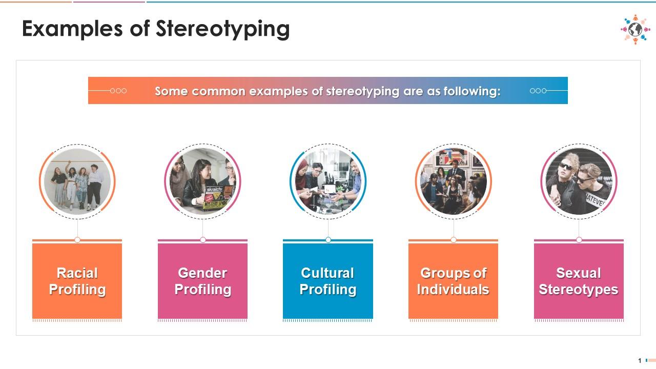 Common Examples Of Stereotyping Edu Ppt Presentation Graphics Presentation PowerPoint